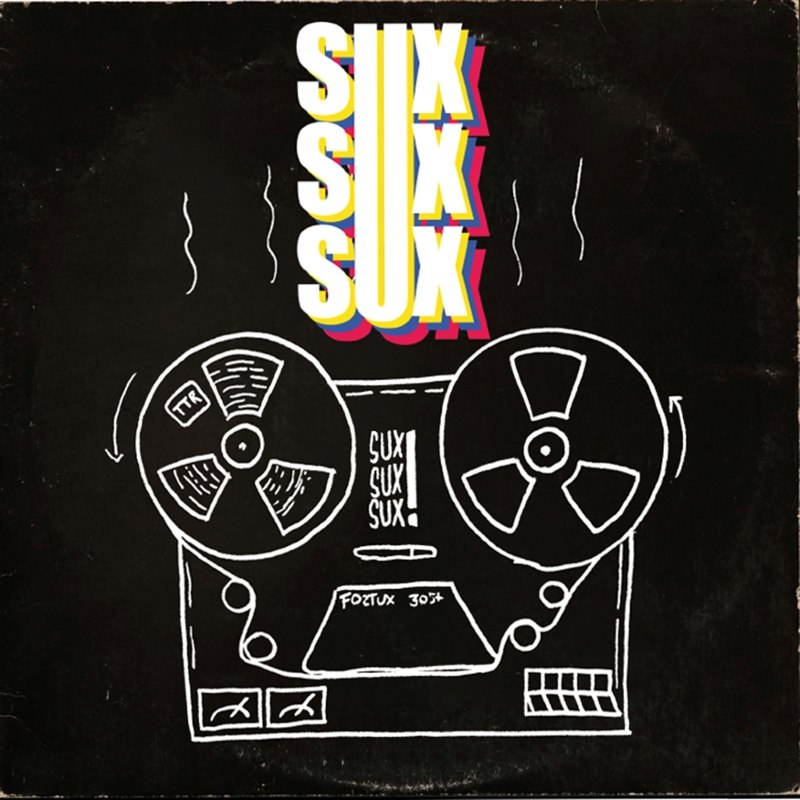 SUX SUX SUX - Same 10