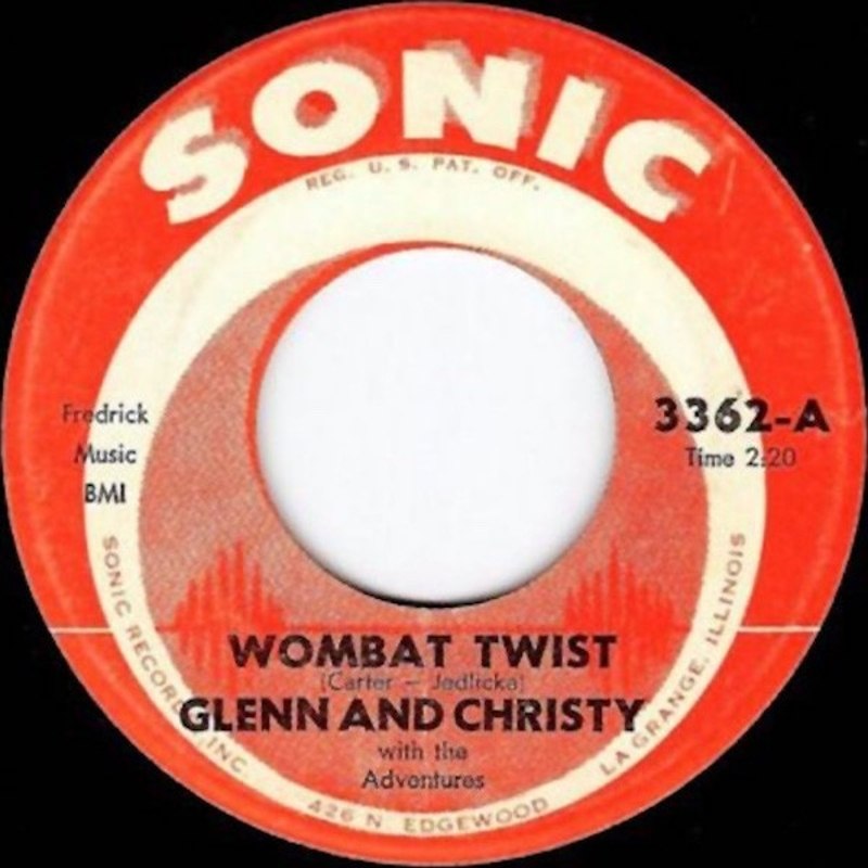 GLENN & CHRISTY WITH THE ADVENTURES - Wombat twist/you are the only one 7