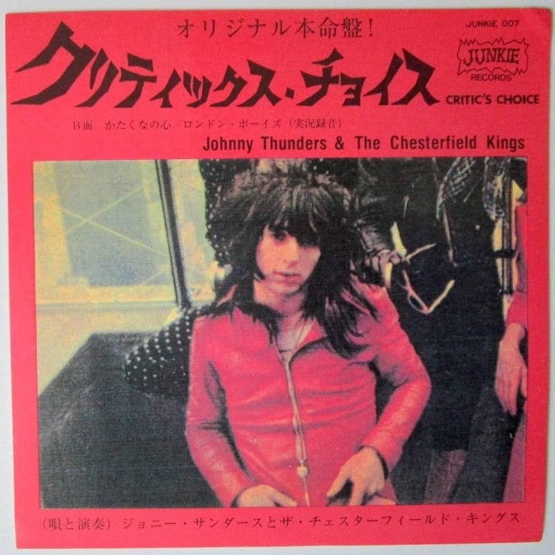 JOHNNY THUNDERS & THE CHESTERFIELD KINGS - Critic's choice 7