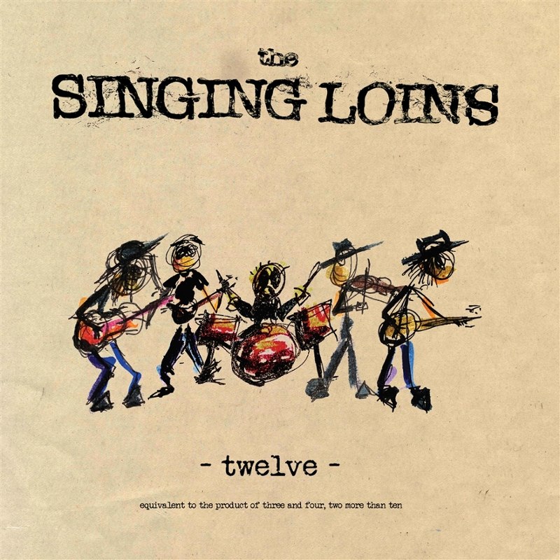 SINGING LOINS - Twelve LP