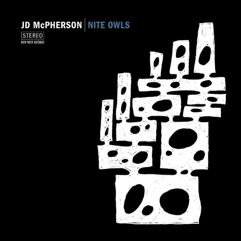 JD MCPHERSON - Nite owls (black) LP