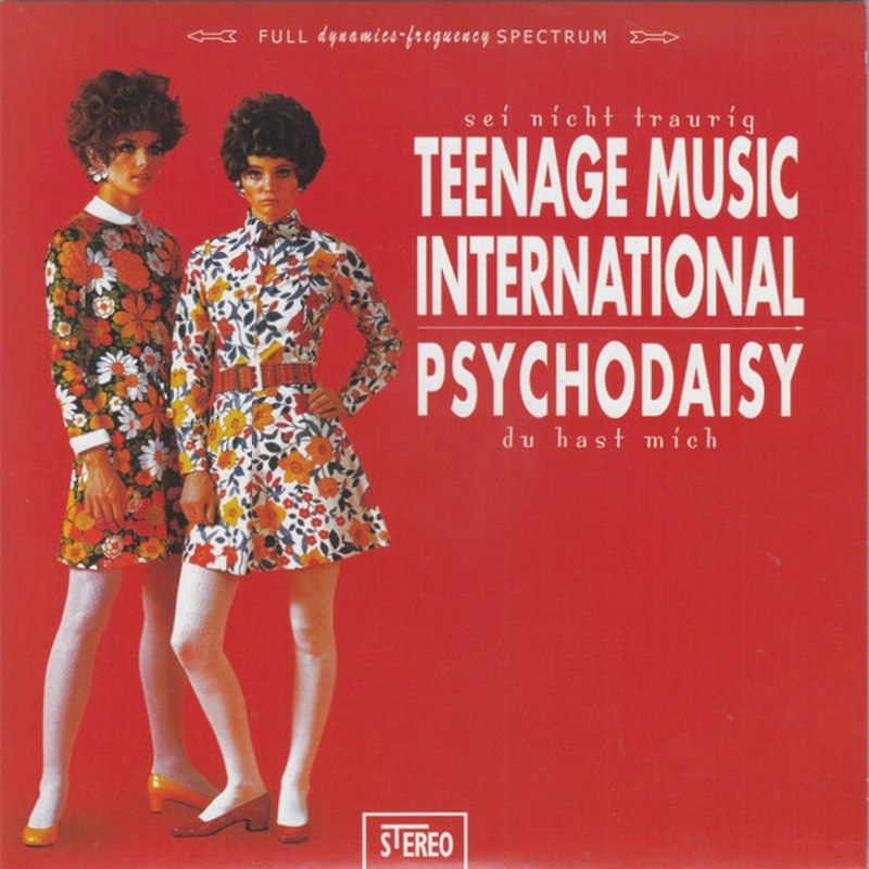 TEENAGE MUSIC INTERNATIONAL / PSYCHODAISY - Sei nicht traurig/du hast mich 7