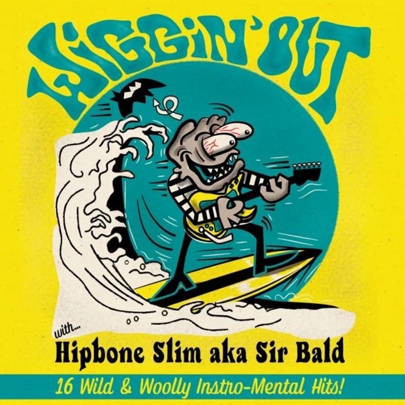 HIPBONE SLIM A.K.A. SIR BALD - Wiggin out LP