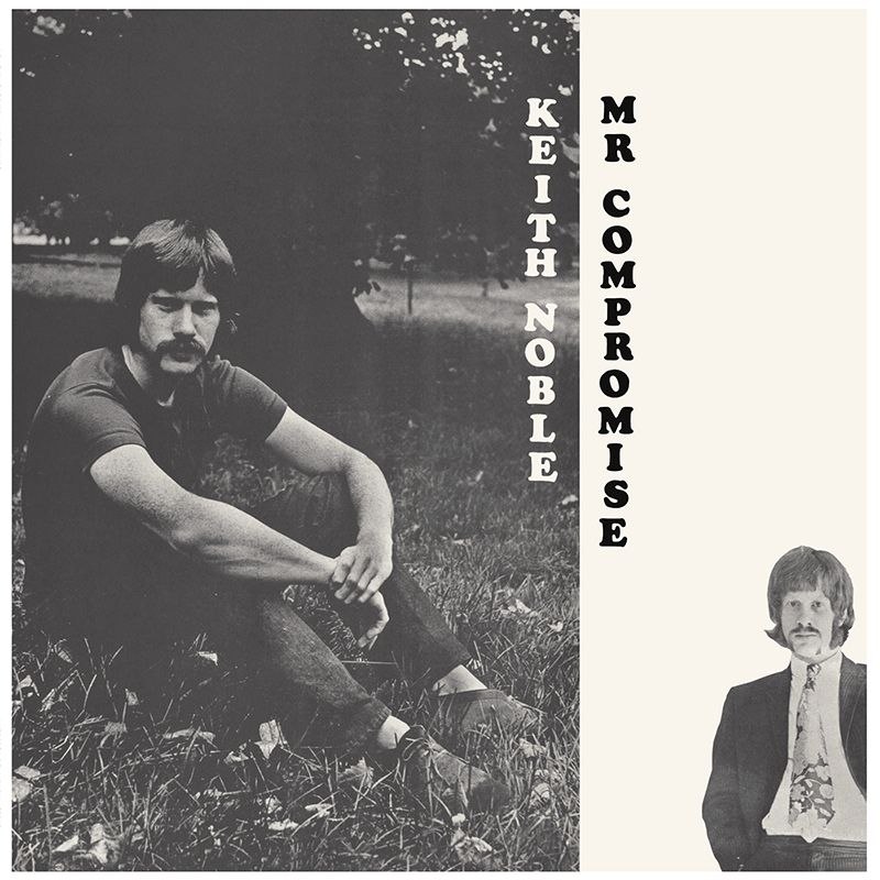 KEITH NOBLE - Mr. compromise LP