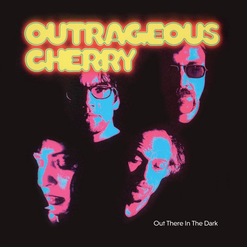 OUTRAGEOUS CHERRY - Out there in the dark (25th anniversary) LP