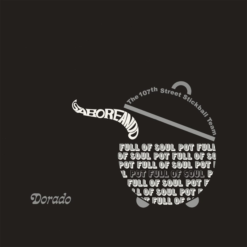 107TH STREET STICKBALL TEAM - Saboreando-pot full of soul LP