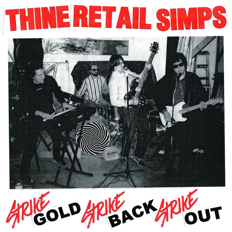 RETAIL SIMPS - Strike gold, strike back, strike out LP