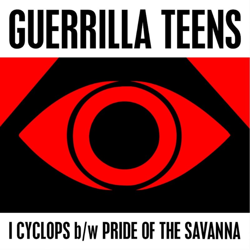 GUERILLA TEENS - I cyclops 7