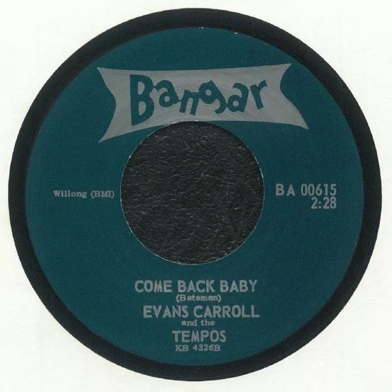 EVANS CARROLL - Come back baby/the monster 7