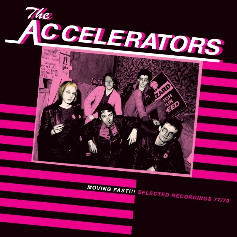 ACCELERATORS - Moving fast!!! selected recordings 77/79 LP