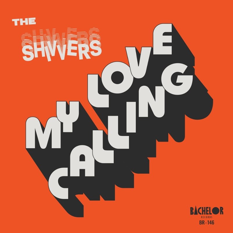 SHIVVERS - My love calling 7