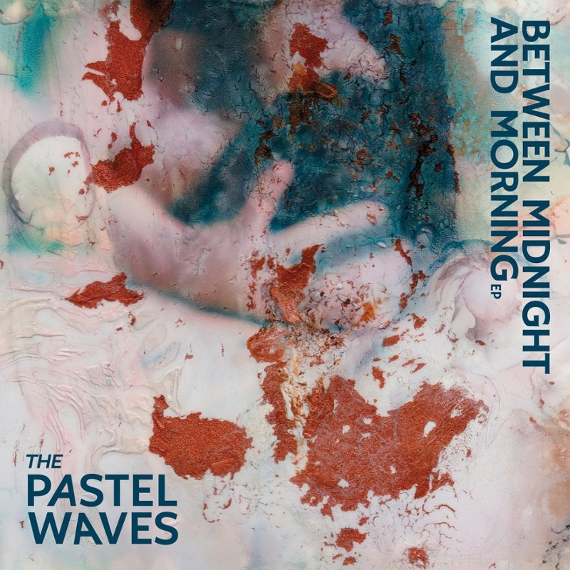 PASTEL WAVES - Between midnight and morning LP