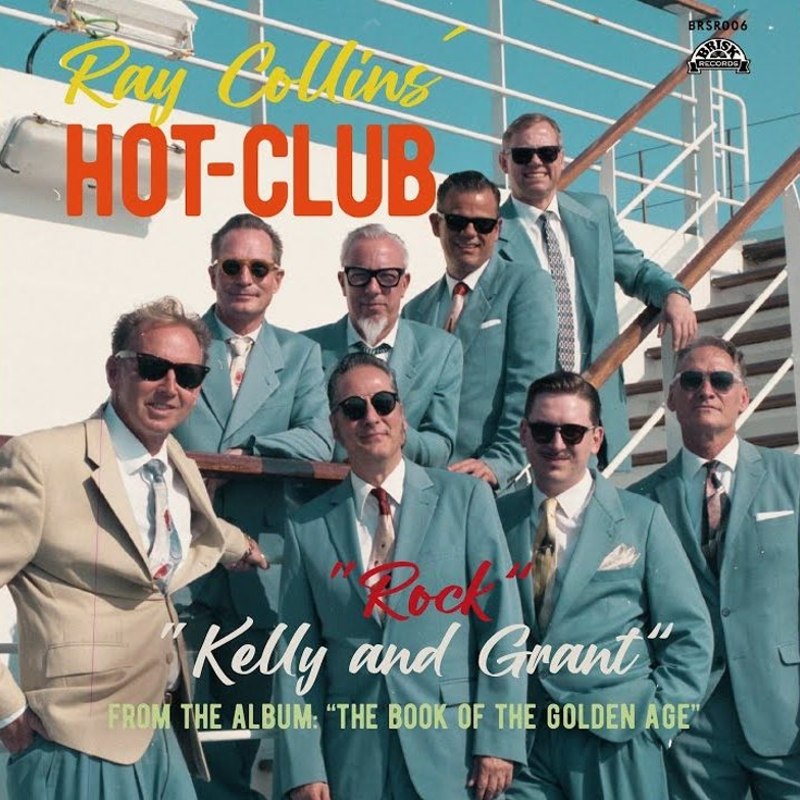 RAY COLLINS HOT-CLUB - Kelly and grant/rock 7