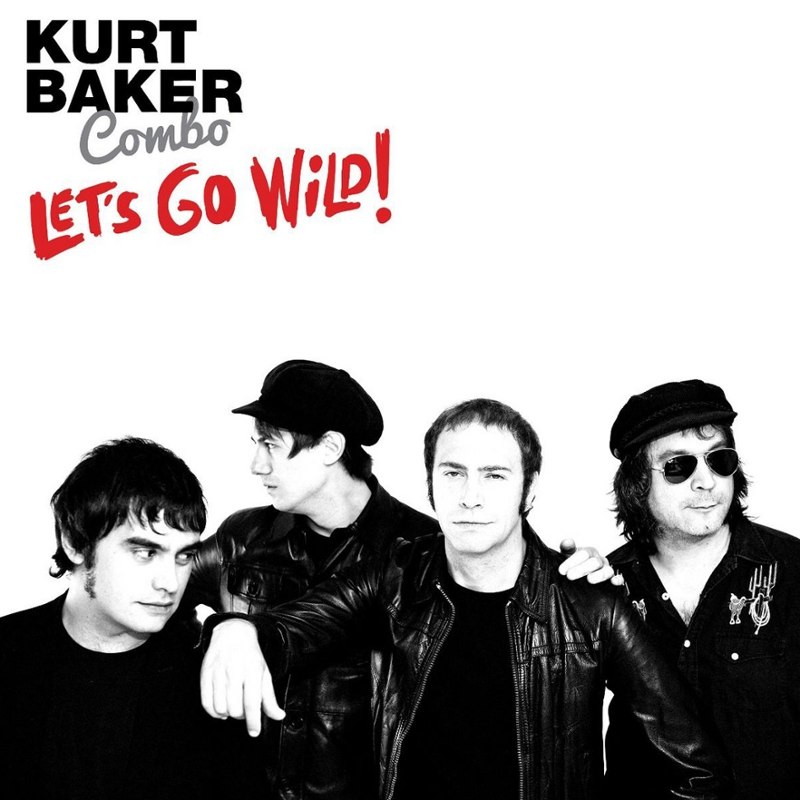 KURT BAKER COMBO - Let's go wild! LP