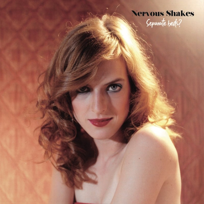 NERVOUS SHAKES - Separate beds?... I don't think so? LP