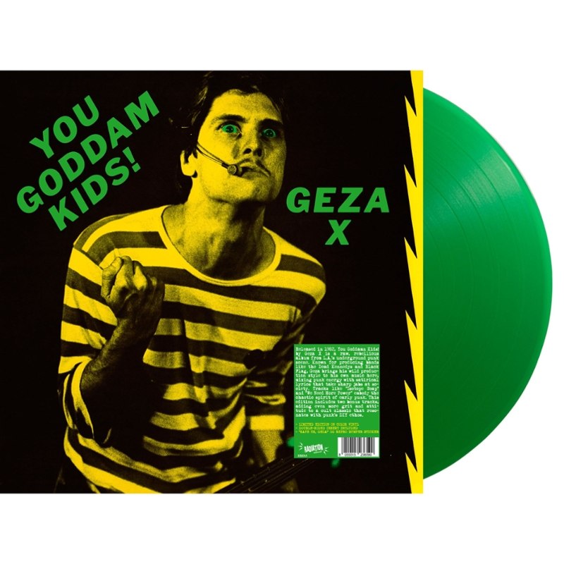 GEZA X - You goddamn kids! (green) LP
