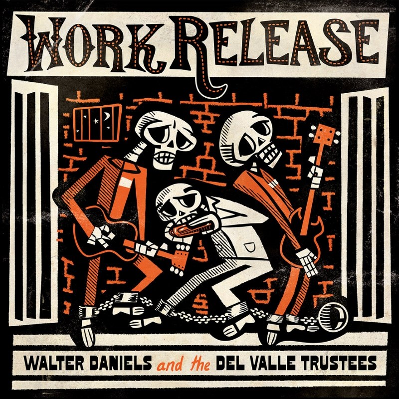 WALTER DANIELS & THE DEL VALLE TRUSTEES - Work release LP