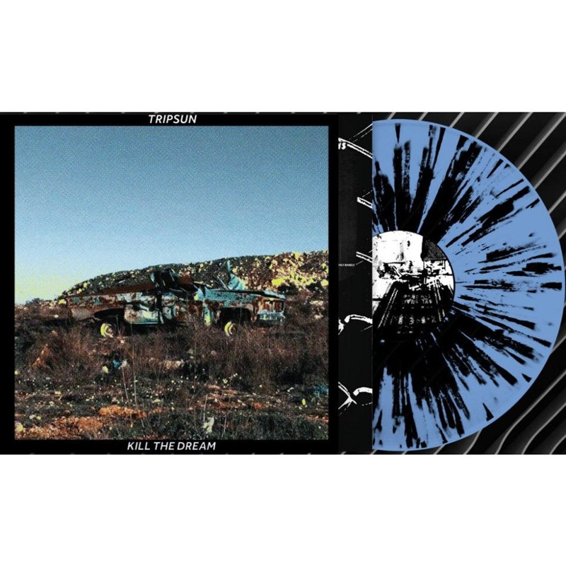 TRIPSUN - Kill the dream (splatter) LP