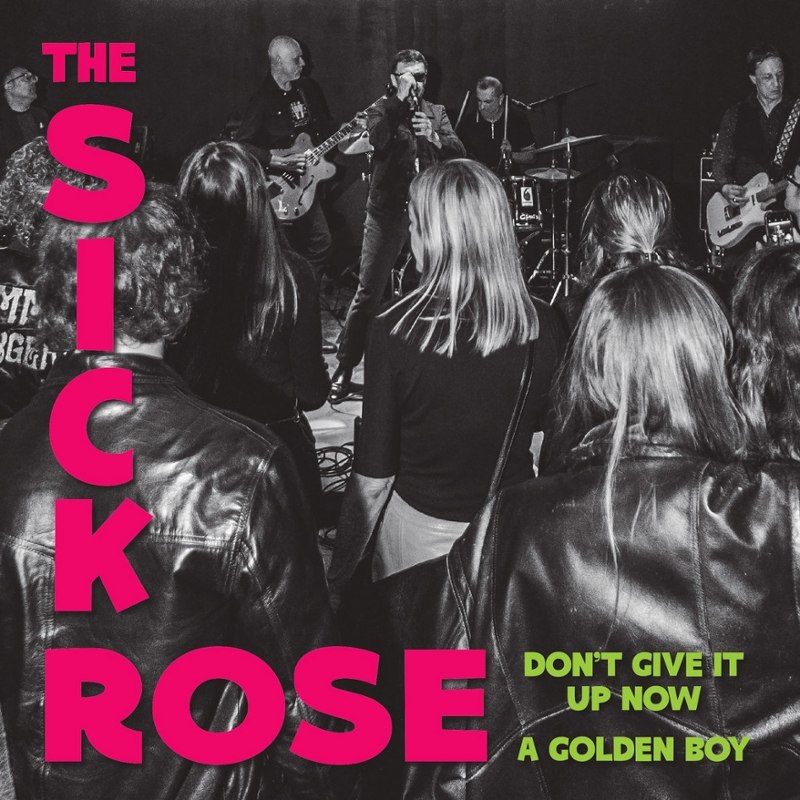 SICK ROSE - Don't give up now/a golden boy 7