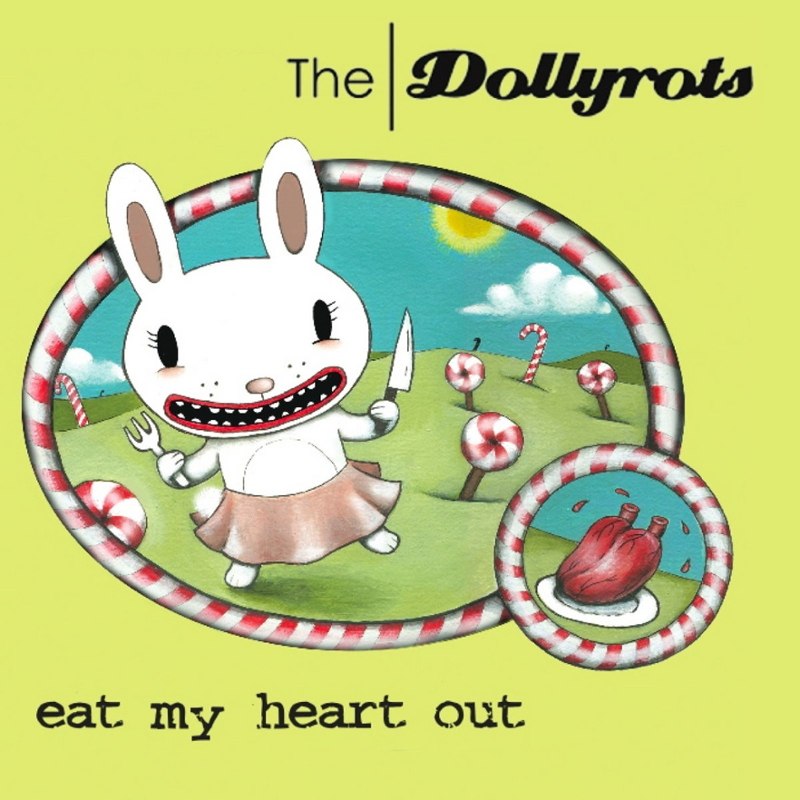 DOLLYROTS - Eat my heart out LP