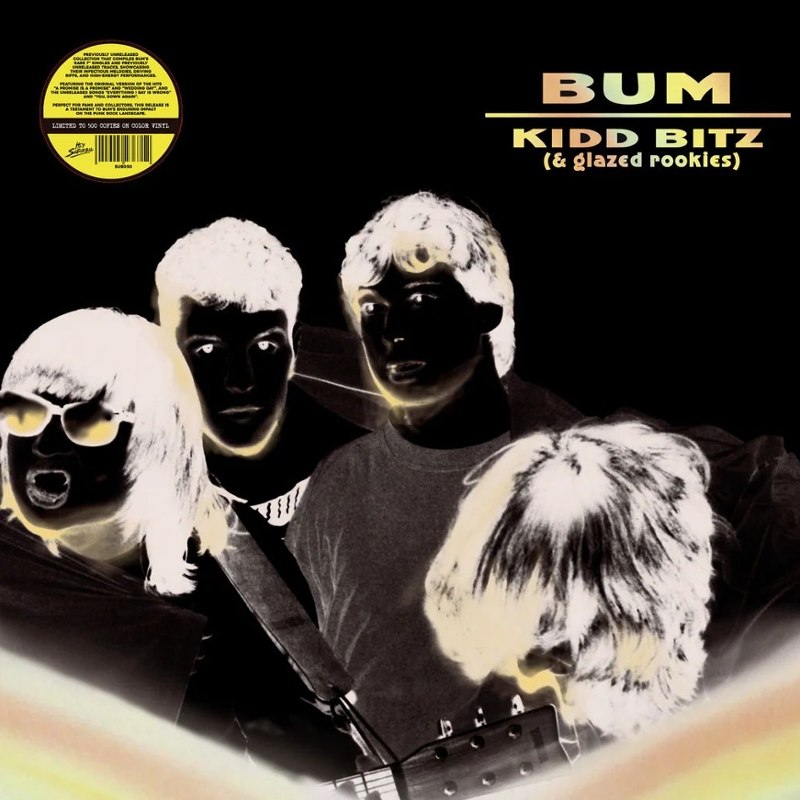 BUM - Kidd bitz (& glazed rookies) LP