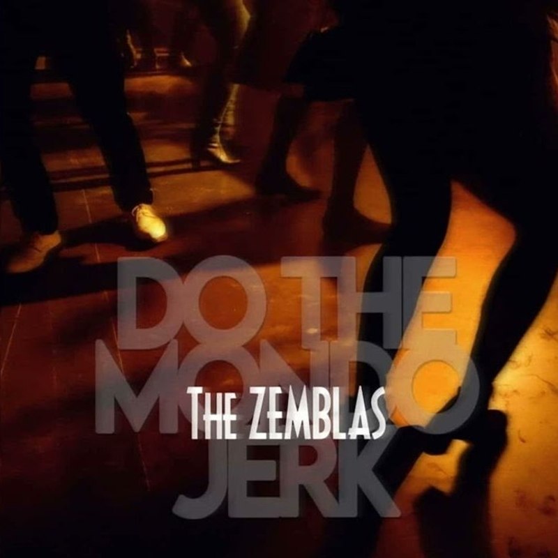 ZEMBLAS - Do the mondo jerk LP