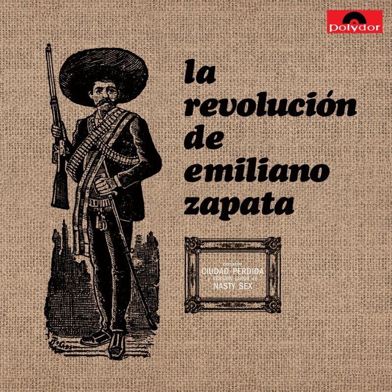 LA REVOLUCION DE EMILIO ZAPATA - Same LP
