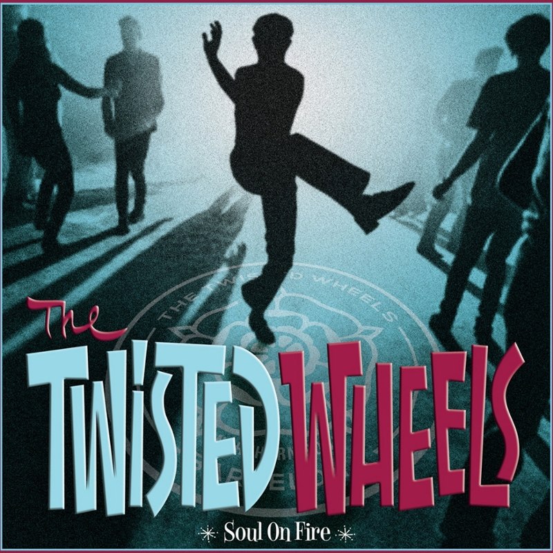 TWISTED WHEELS - Soul on fire (limited edition) LP