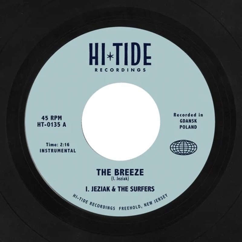 I. JEZIAK AND THE SURFERS - The breeze/free as the ocean 7