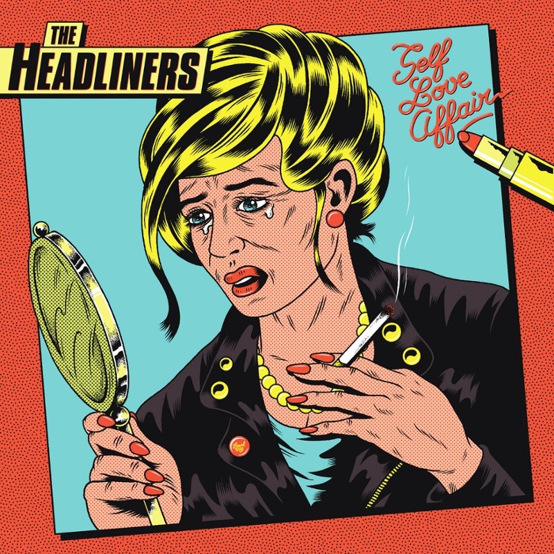 HEADLINERS - Self love affair LP