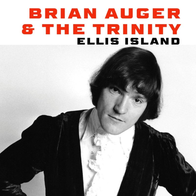 BRIAN AUGER & THE TRINITY - Ellis island/george bruno money 7
