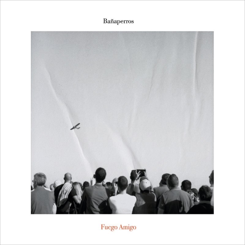 BANAPERROS - Fuego amigo LP