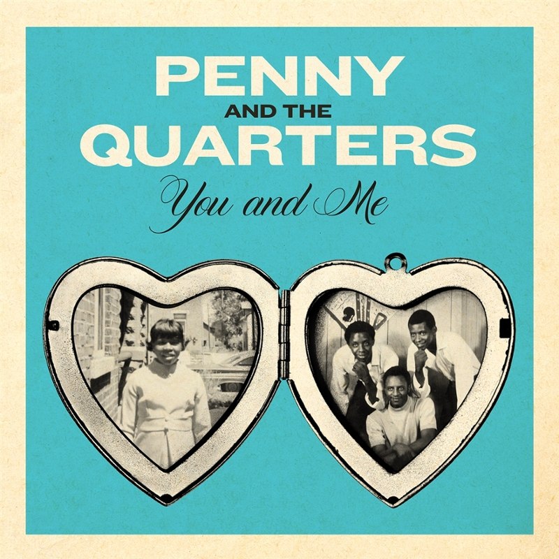 PENNY & THE QUARTERS - You and me/you are giving me some other love (black) 7
