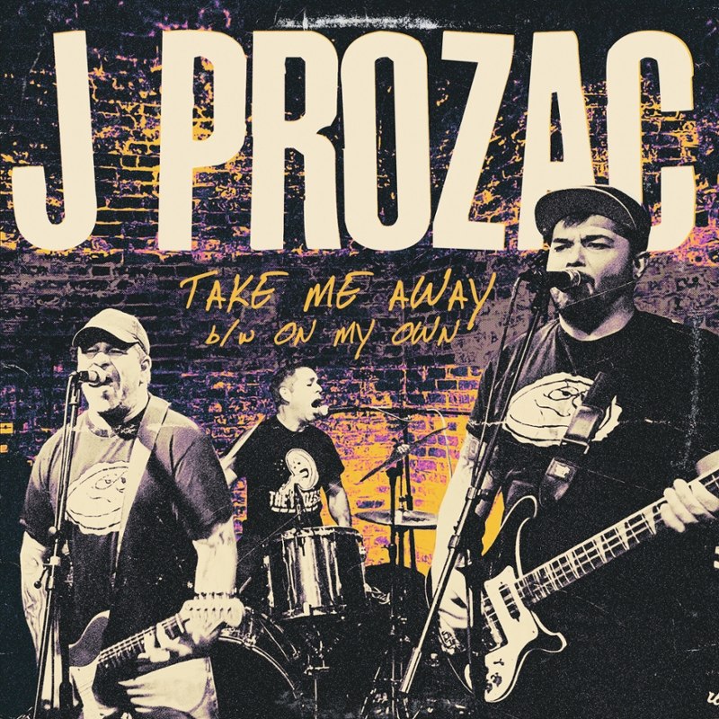 J PROZAC - Take me away 7