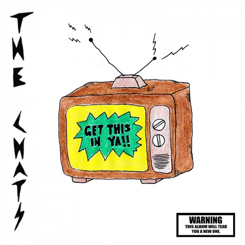 CHATS - Get this in ya (mull vinyl) LP