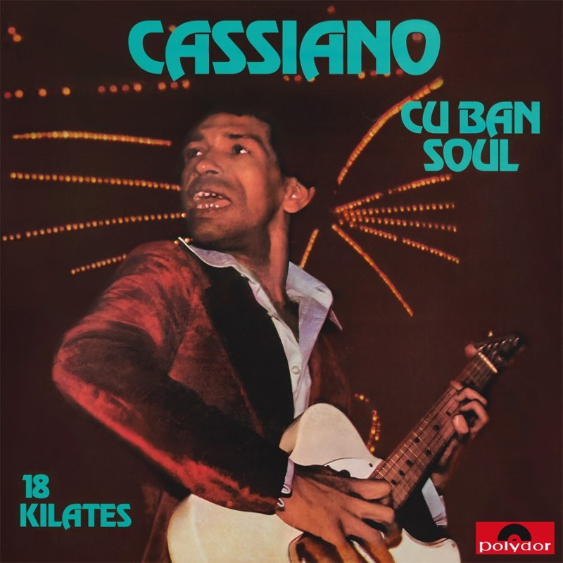 CASSIANO - Cuban soul-18 kilates LP