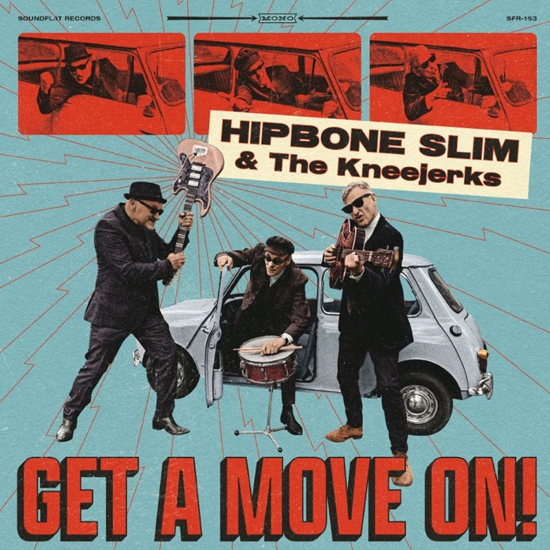 HIPBONE SLIM & THE KNEEJERKS - Get a move on LP