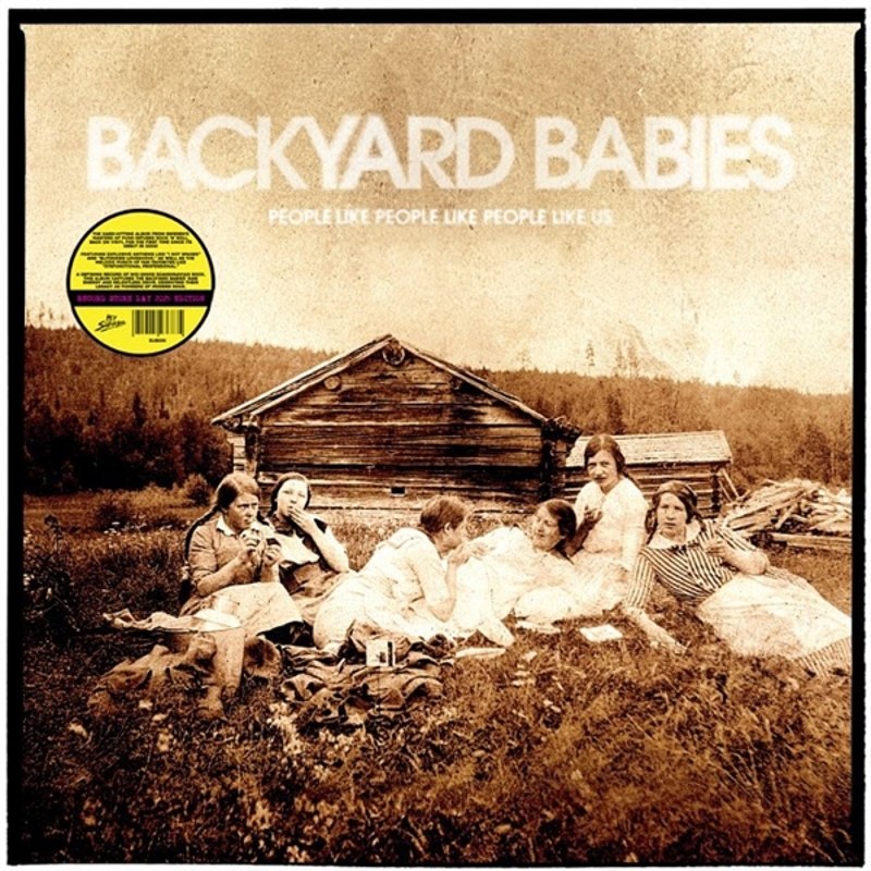BACKYARD BABIES - People like people like people like us LP