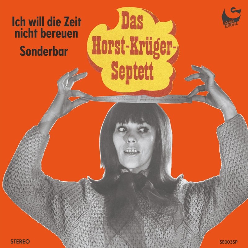 HORST KRÜGER SEPTETT - Ich will die Zeit nicht bereuen/sonderbar 7