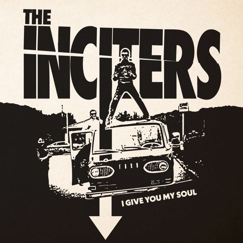 INCITERS - I give you my soul LP