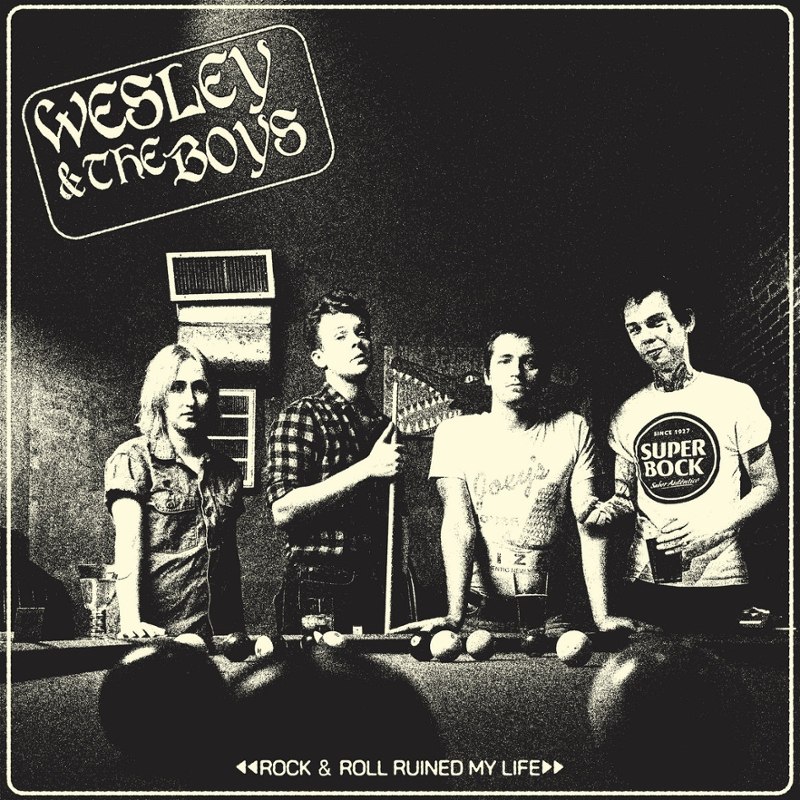 WESLEY & THE BOYS - Rock & roll ruined my life LP