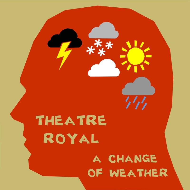 THEATRE ROYAL - Change of weather LP