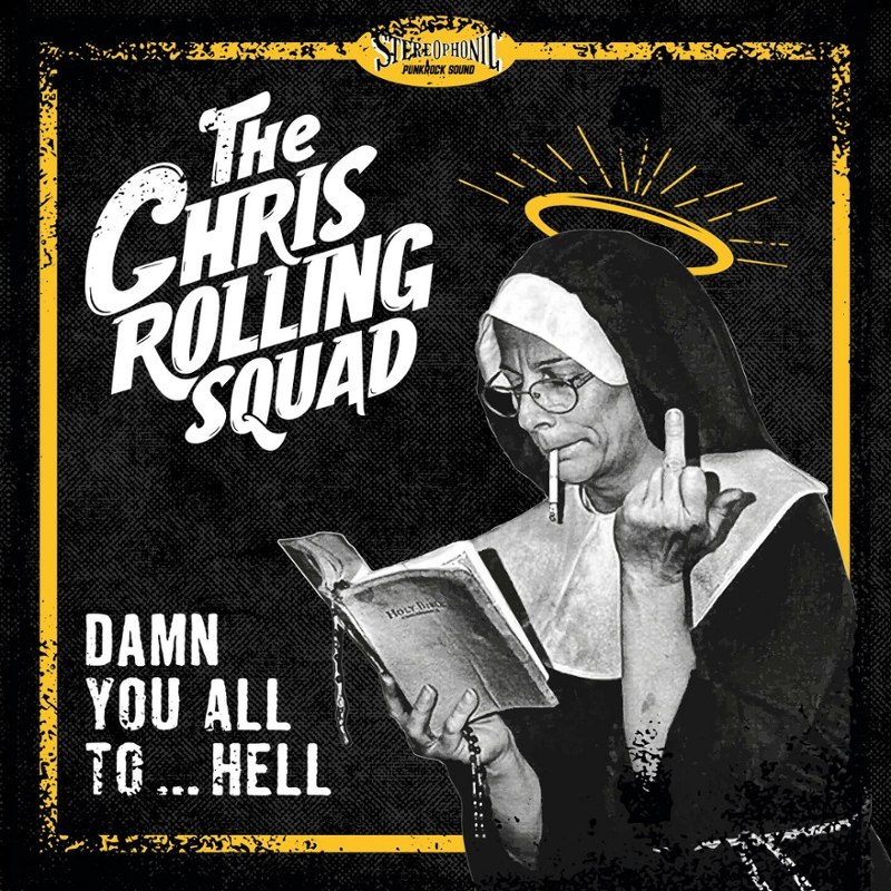 CHRIS ROLLING SQUAD - Damen you all to... hell LP