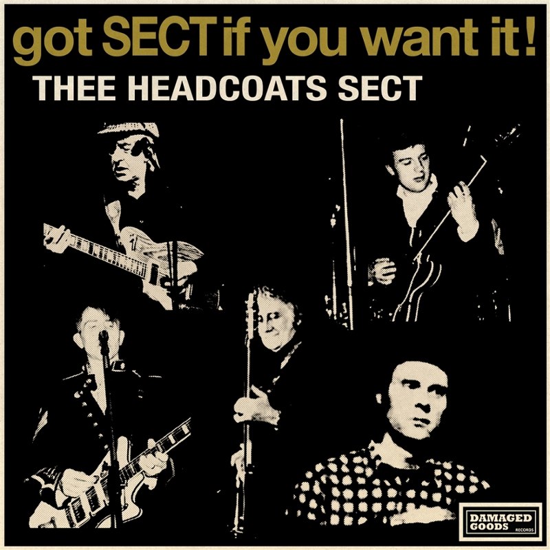 THEE HEADCOATS SECT - Got sect if you want it! Ep 7