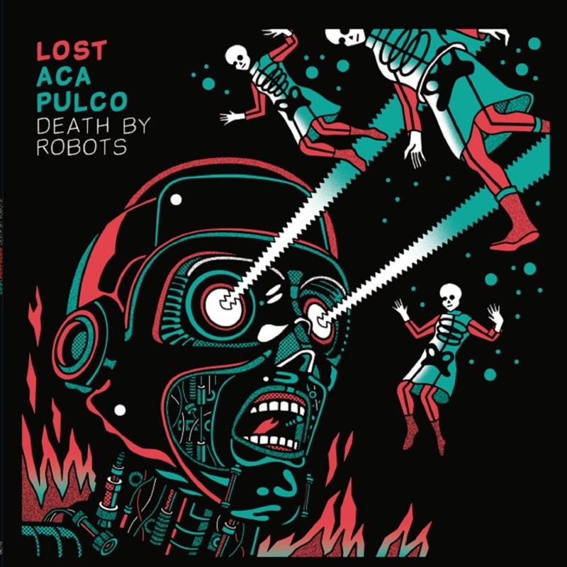 LOST ACAPULCO - Death by robots LP