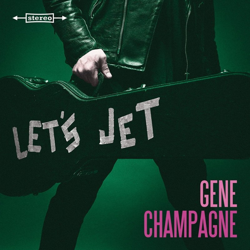GENE CHAMPAGNE - Let's jet CD