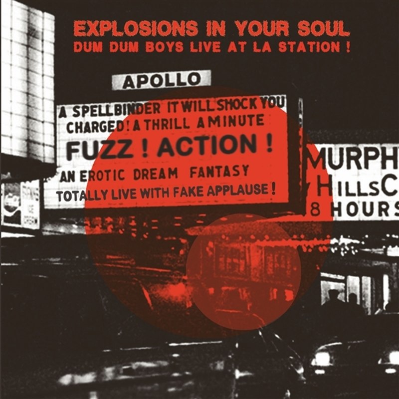 DUM DUM BOYS - Explosions in your soul DoLP+7