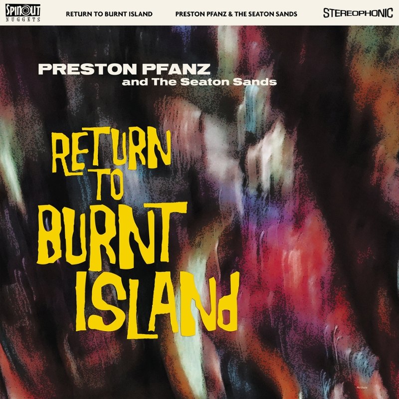 PRESTON PFANZ & THE SEATON SANDS - Return to burnt island LP