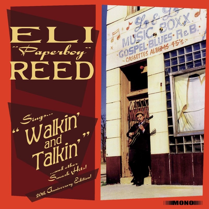 ELI PAPERBOY REED - Sings walkin' and talkin' and other smash hits! (20th anniversary deluxe edition) DoLP