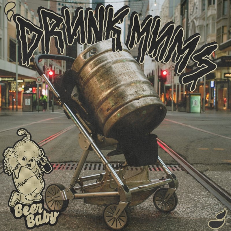 DRUNK MUMS - Beer baby (neon green vinyl) LP